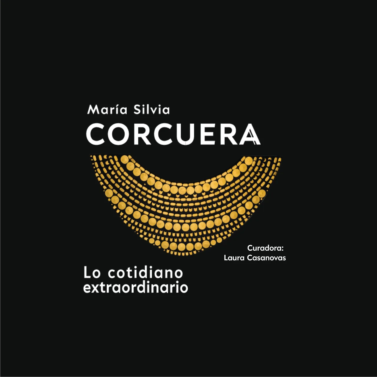 Lo cotidiano extraordinario – María Silvia Corcuera