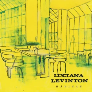HÁBITAT, Luciana LEVINTON.