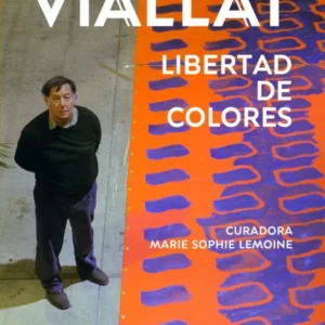 VIALLAT, Libertad de Colores