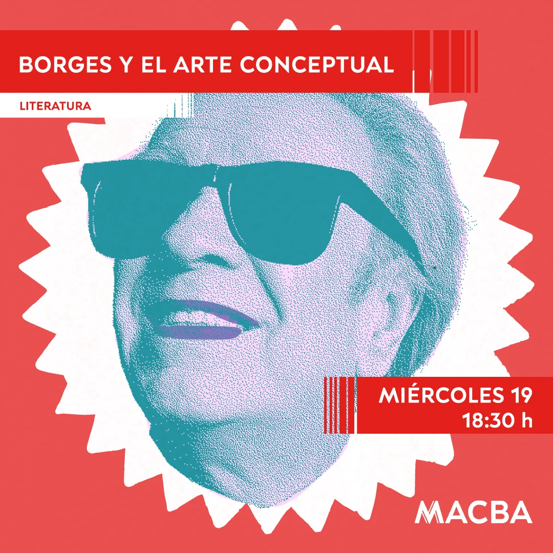 Borges y el Arte Conceptual | Clase Magistral