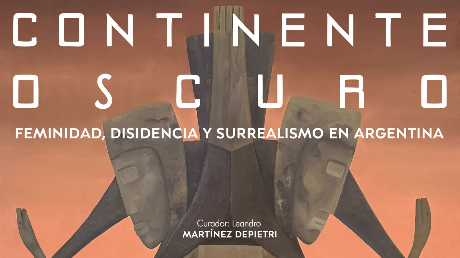 Continente oscuro. Feminidad, disidencia y surrealismo en Argentina