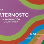 César PATERNOSTO | LA IMAGINACIÓN GEOMÉTRICA