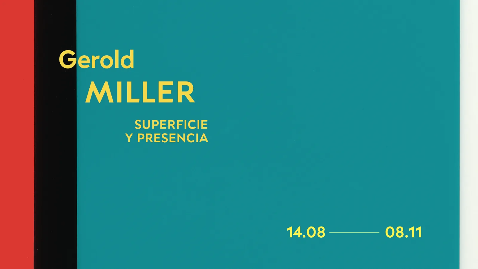 Gerold MILLER | SUPERFICIE Y PRESENCIA